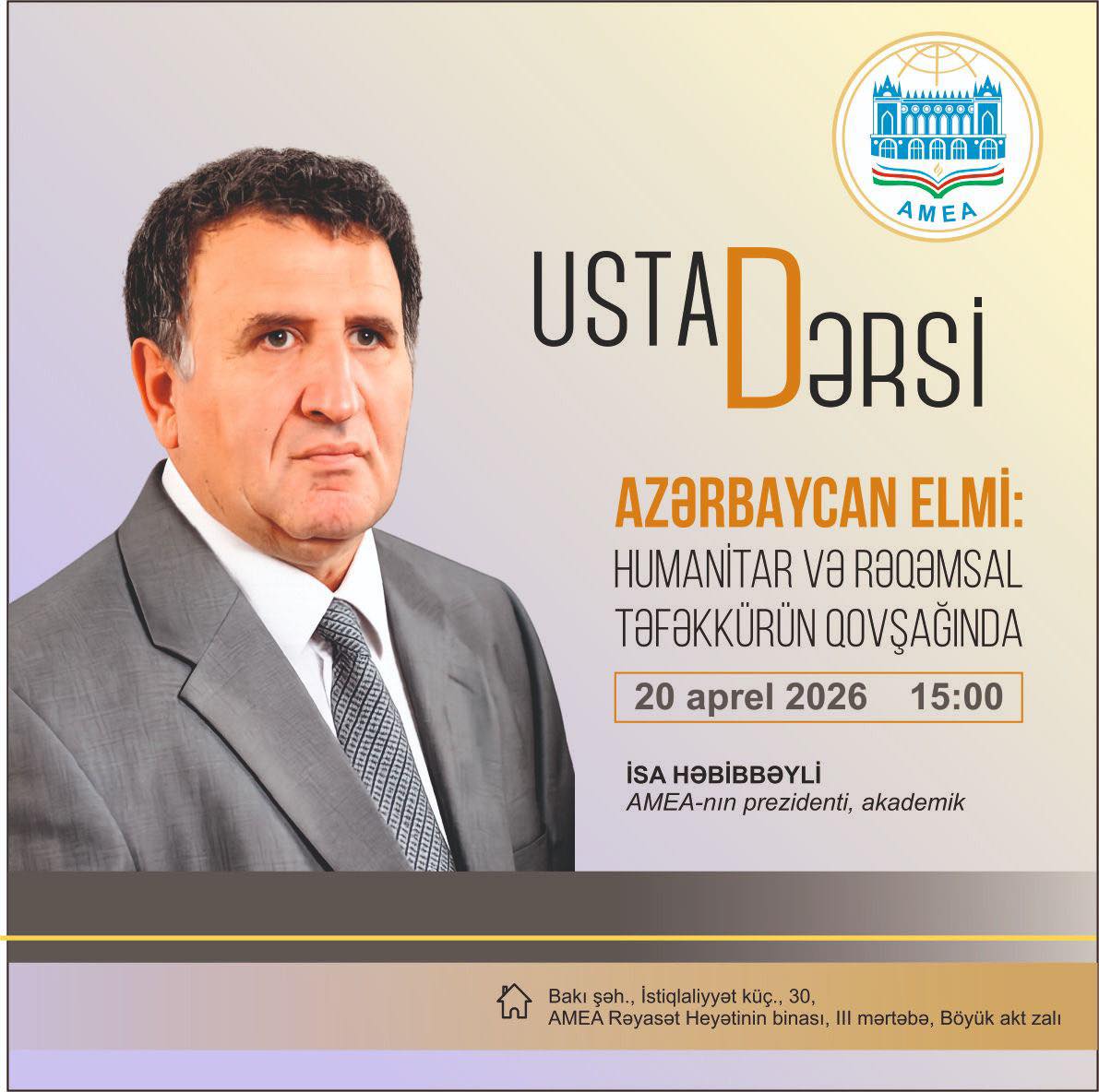 Azərbaycan Milli Elmlər Akademiyasında (AMEA) “Ustad dərsi” keçiriləcək