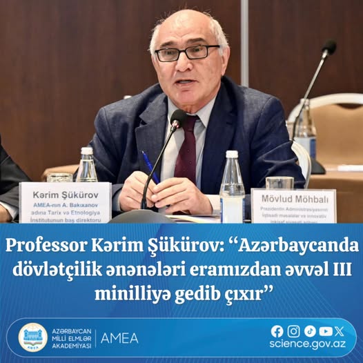 Professor: Dünya ölkələrinin tarixləri ilə müqayisədə Azərbaycanın inkişaf yolu olduqca mürəkkəb olub